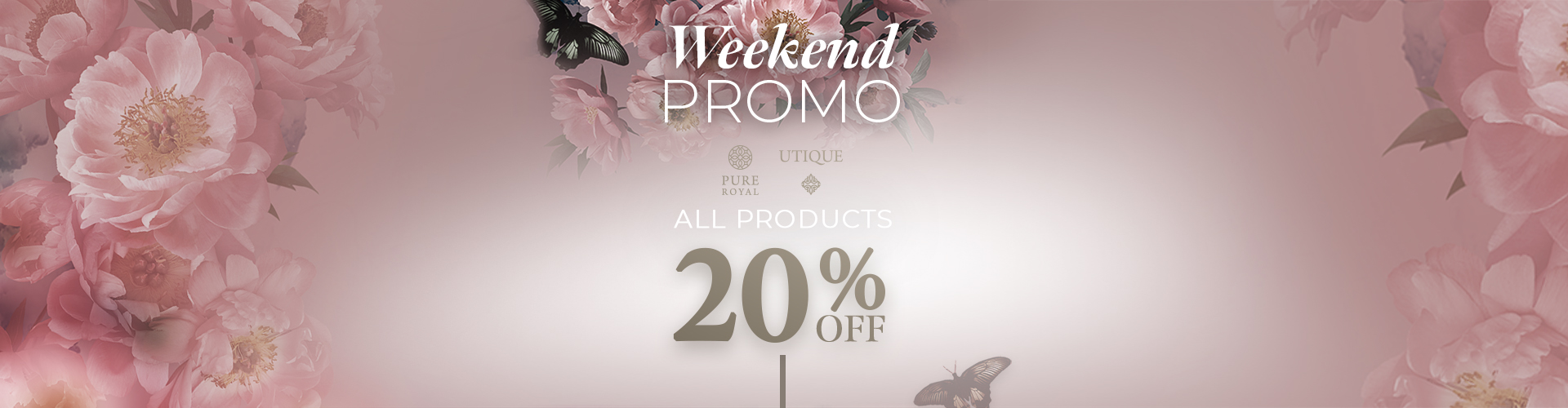 WEEKEND PROMO!