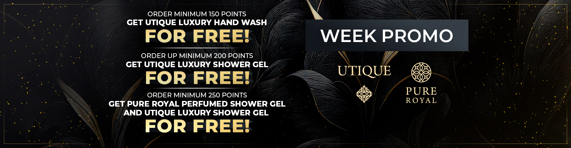 WEEK PROMO!