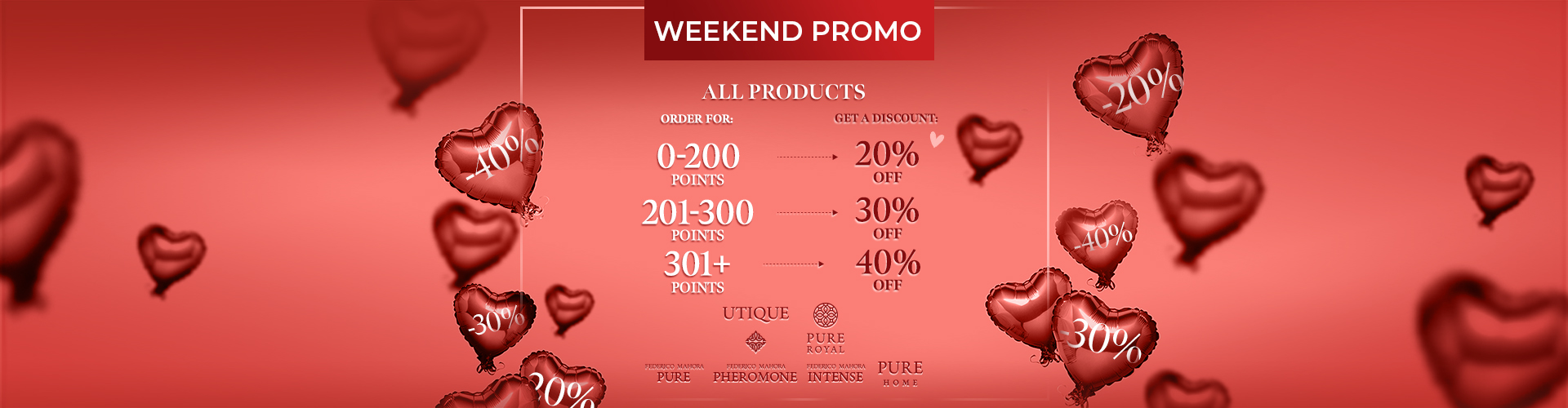 WEEKEND PROMO!